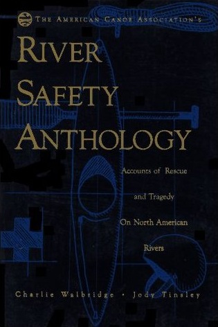 River Safety Anthology